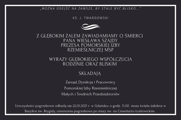 Zmarł Wiesław Szajda - Prezes Pomorskiej Izby Rzemieślniczej MSP