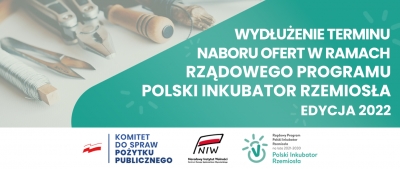 Polski Inkubator Rzemiosła - termin składania wniosków wydłużony do 27 czerwca