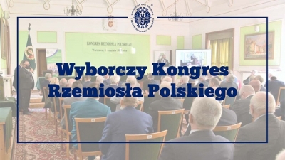 Wyborczy Kongres Rzemiosła Polskiego