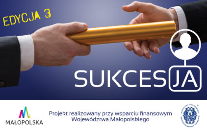 Weź udział w „Małopolskiej Sieci Sukcesorów SUKCES-JA!” – EDYCJA 2024!