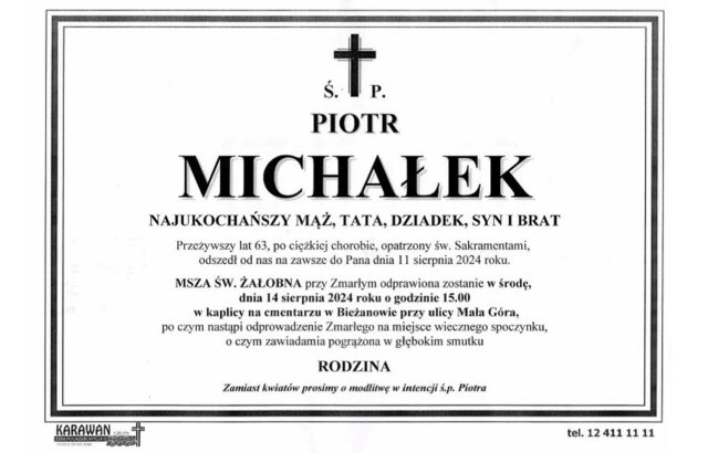 Żegnamy Piotra Michałka