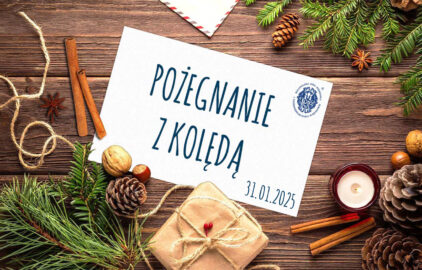 POŻEGNANIE Z KOLĘDĄ