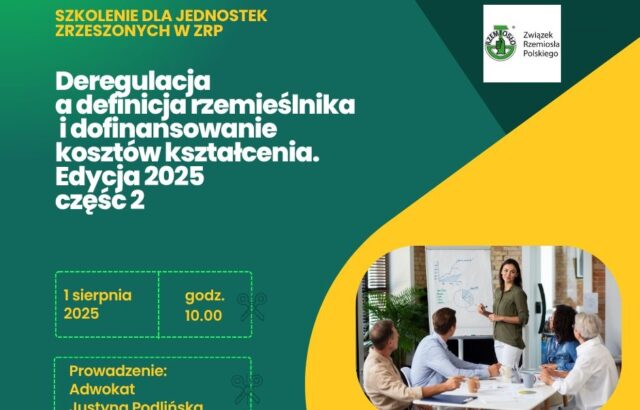 Bezpłatne szkolenie online „Deregulacja a definicja rzemieślnika i dofinansowanie kosztów kształcenia – część 2”